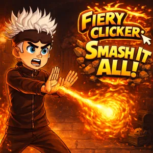 Fiery Clicker: Smash It All! Fiery Clicker: Smash It All!
