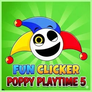 Fun Clicker: Poppy Playtime 5 Fun Clicker: Poppy Playtime 5