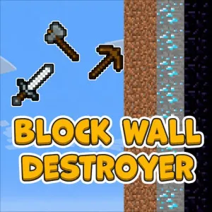 Block Wall Destroyer Block Wall Destroyer