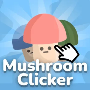 Mushroom Clicker Mushroom Clicker